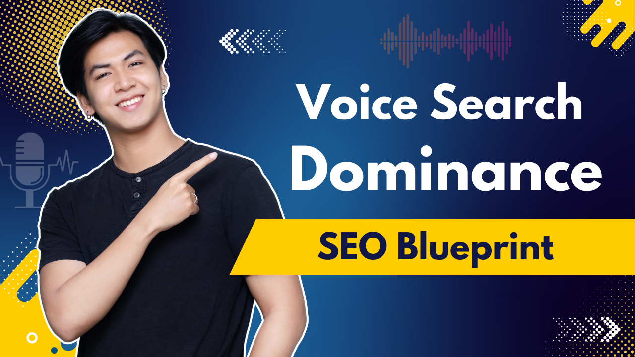 Voice Search Dominance for SEO